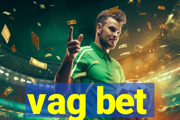 vag bet